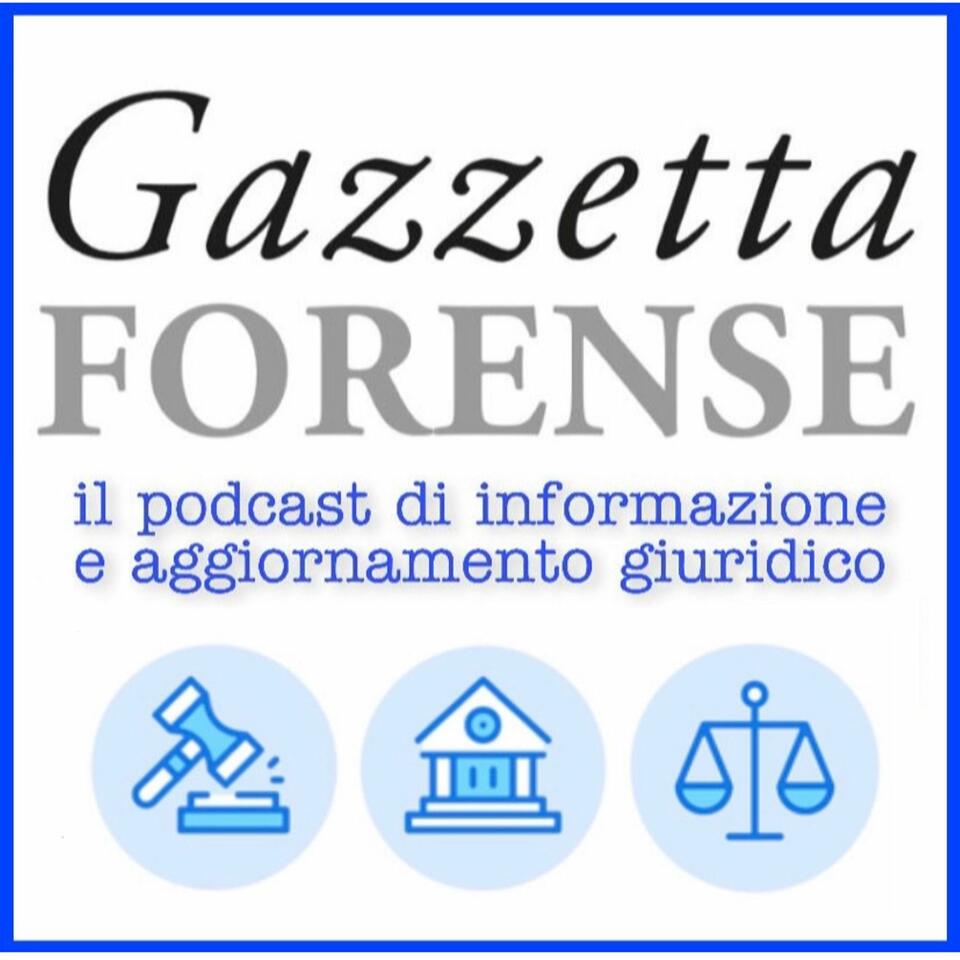 Gazzetta Forense Podcast