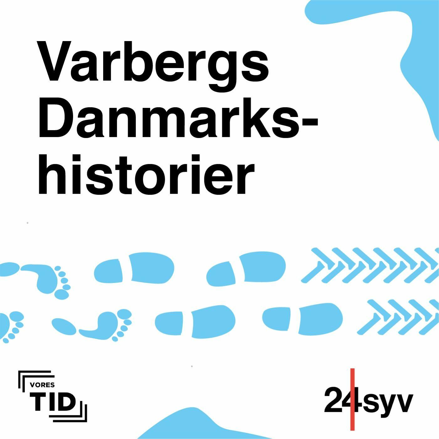 Asser Optimal Rend Varbergs Danmarkshistorier | iHeart