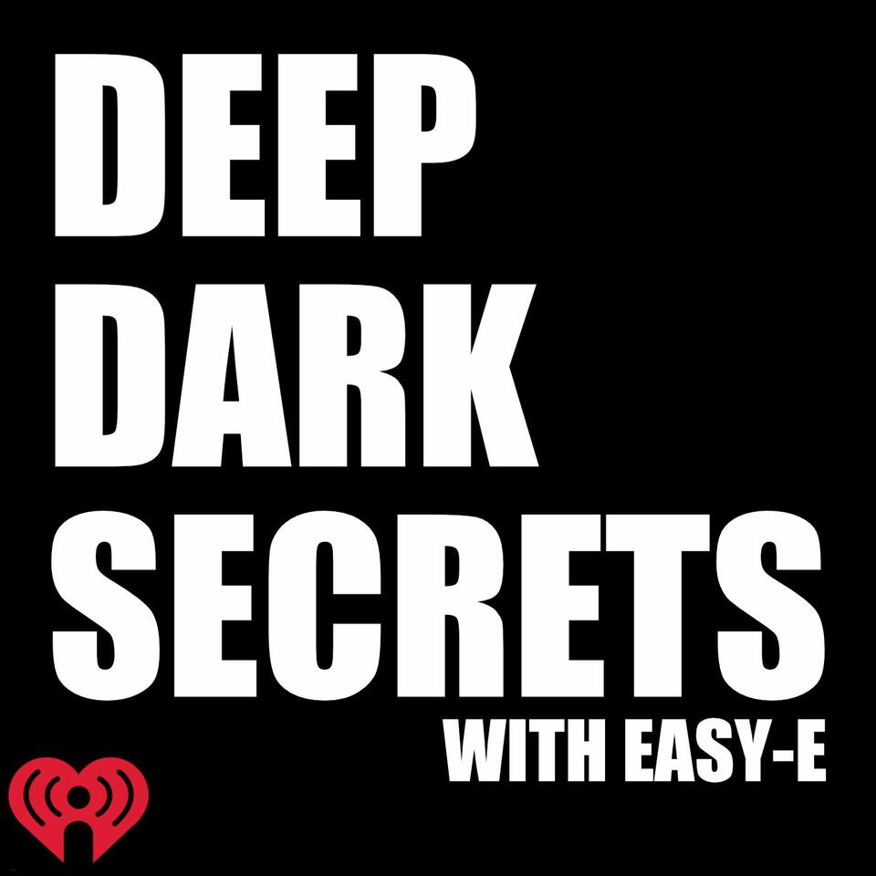 Deep Dark Secrets