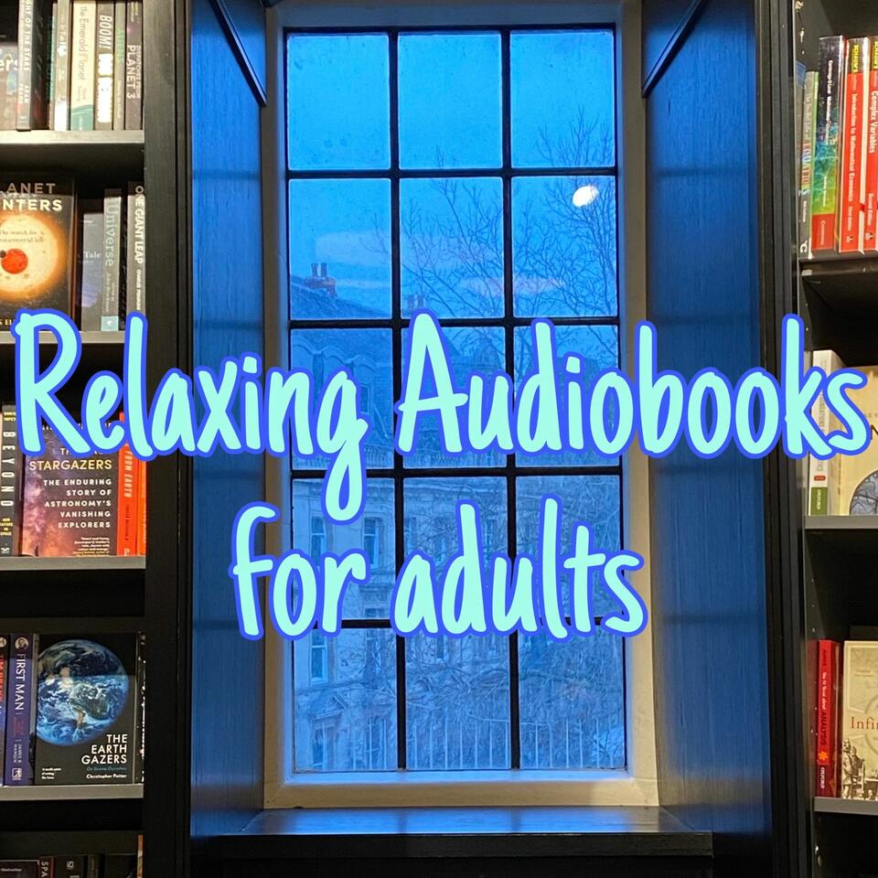 Relaxing Audiobooks for Adults
