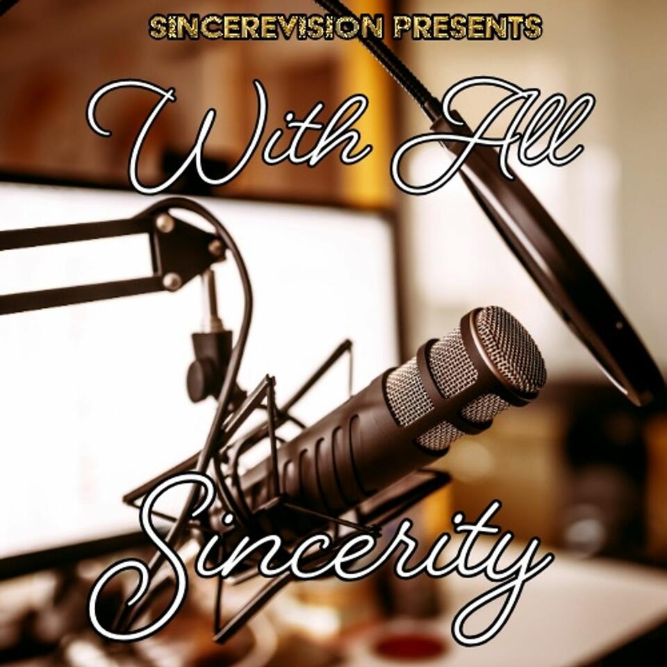 With All Sincerity