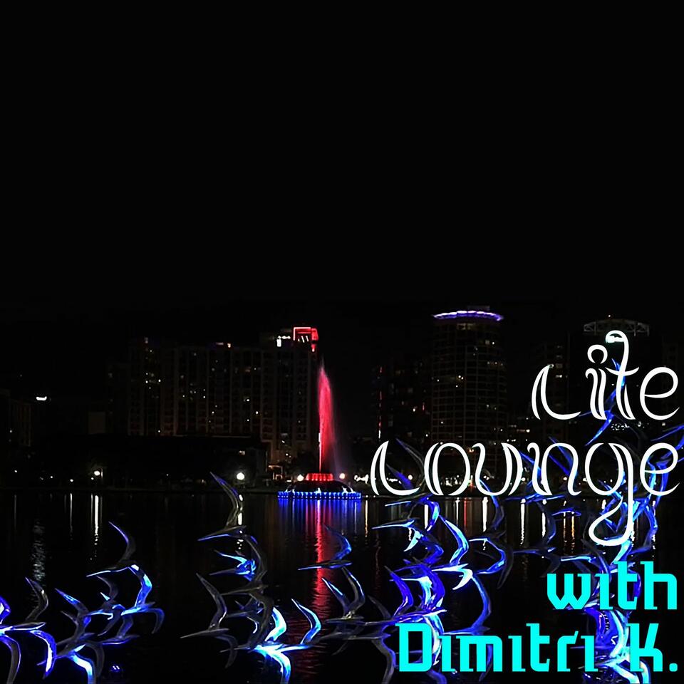 Lite Lounge with Dimitri K.