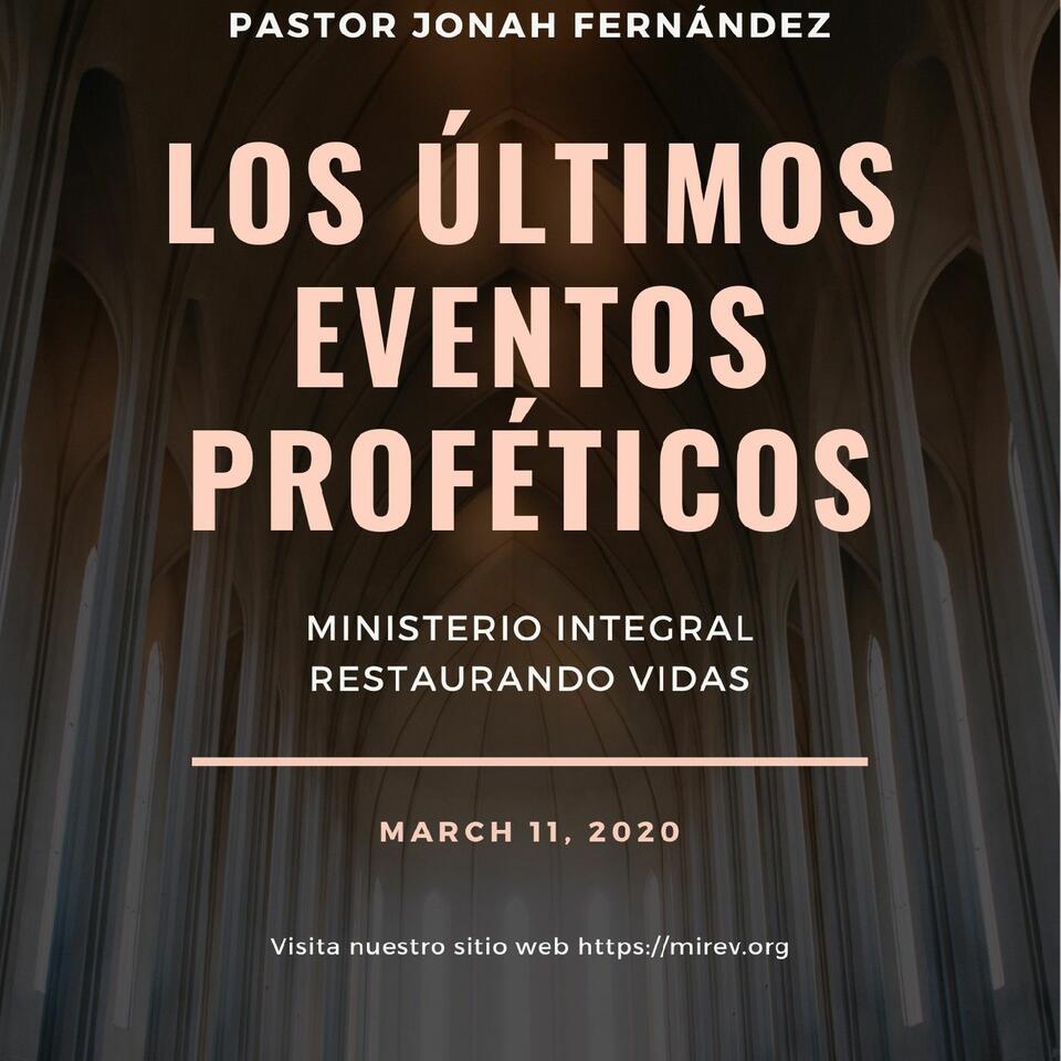 ÚLTIMOS EVENTOS PROFÉTICOS