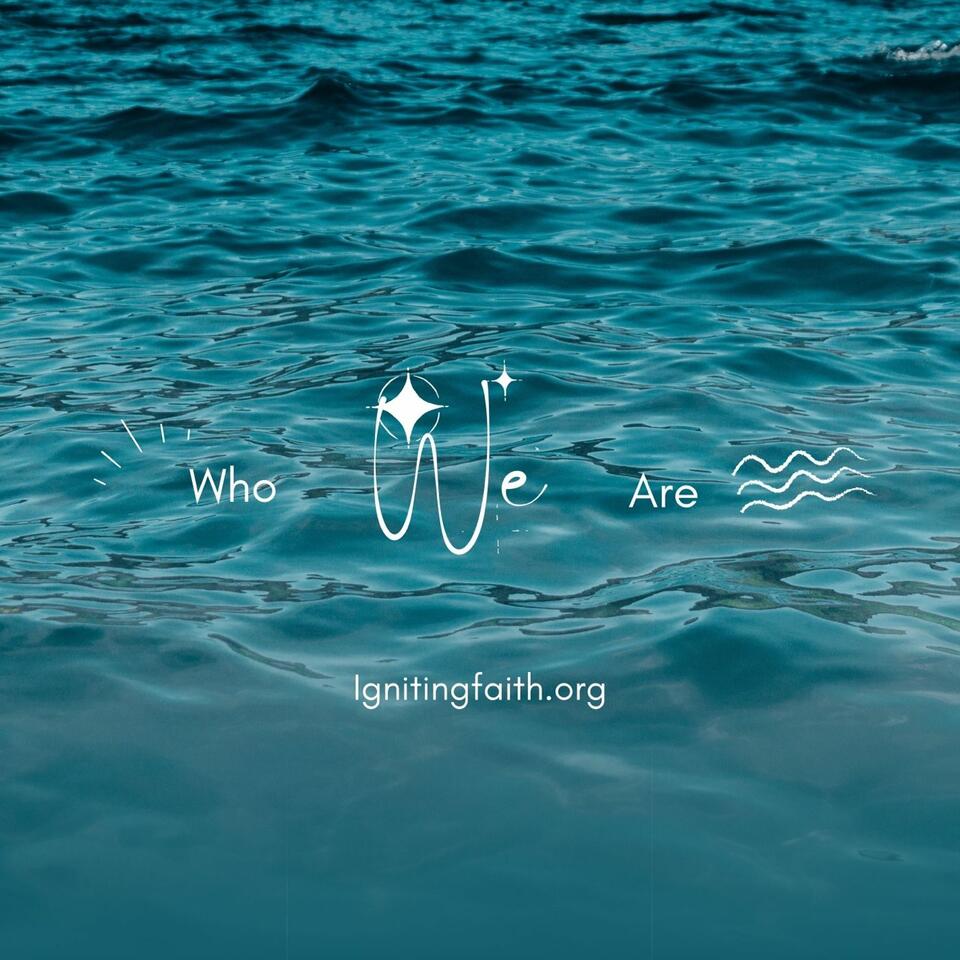 Igniting Faith