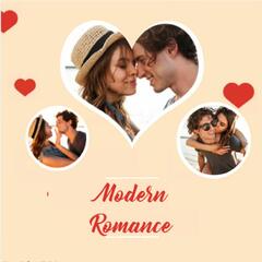MODERN ROMANCE