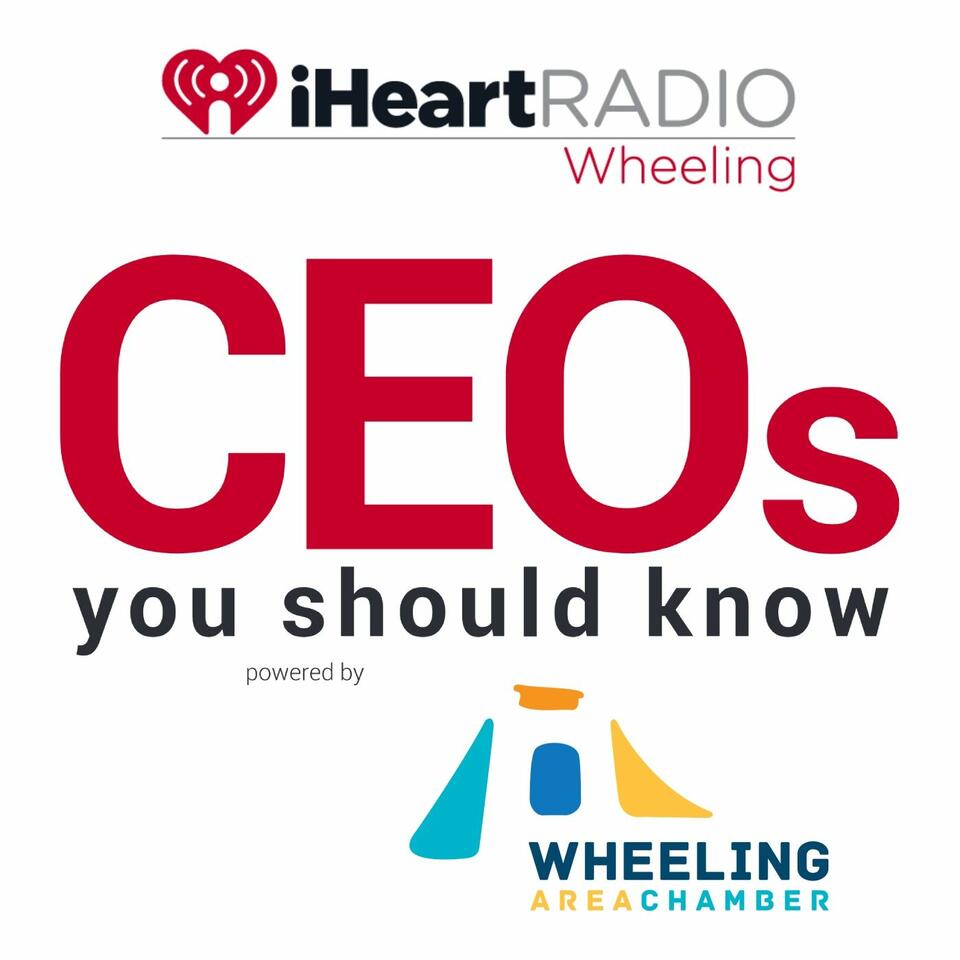 Wheeling CEO's You Should Know powered by the Wheeling Area Chamber