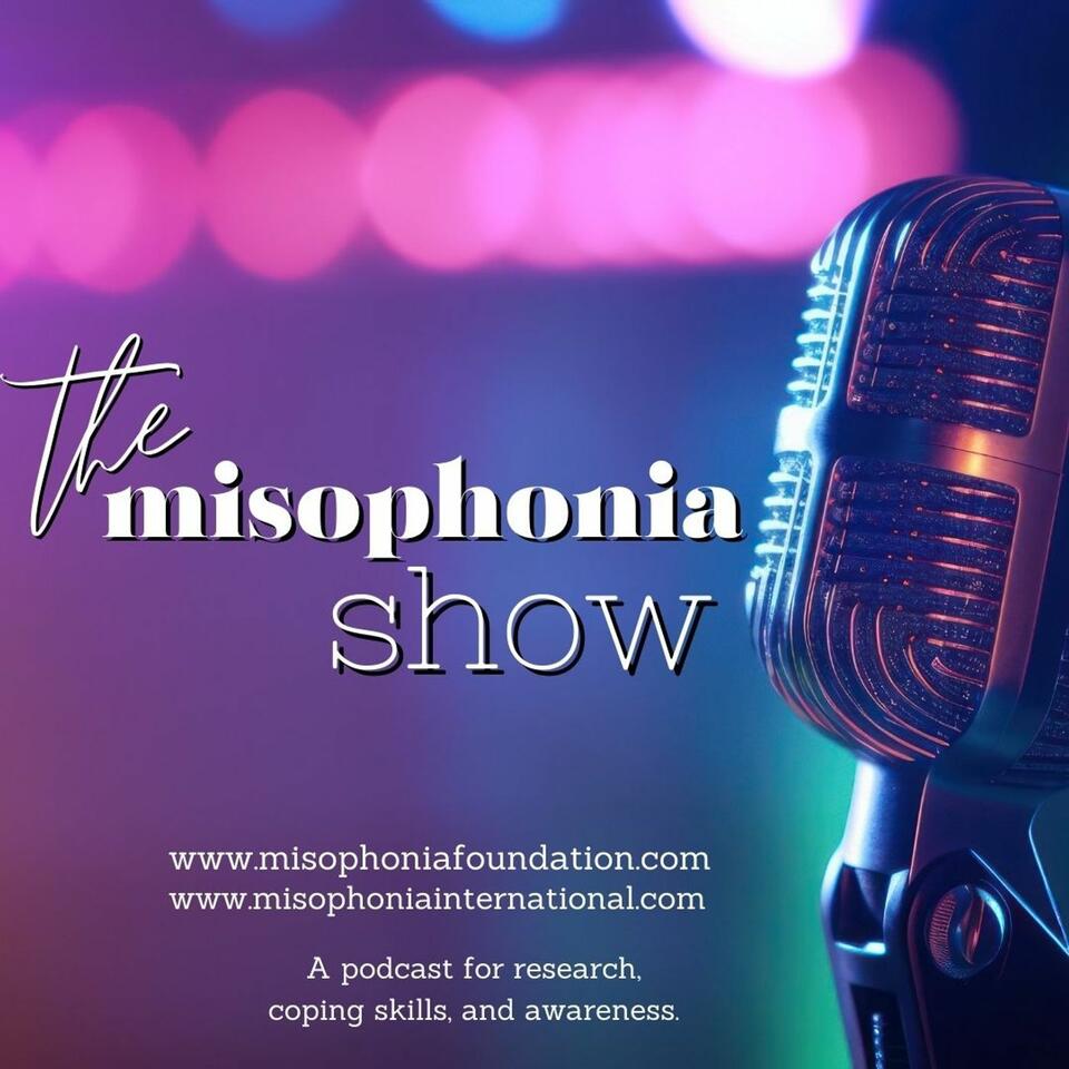 The Misophonia Show
