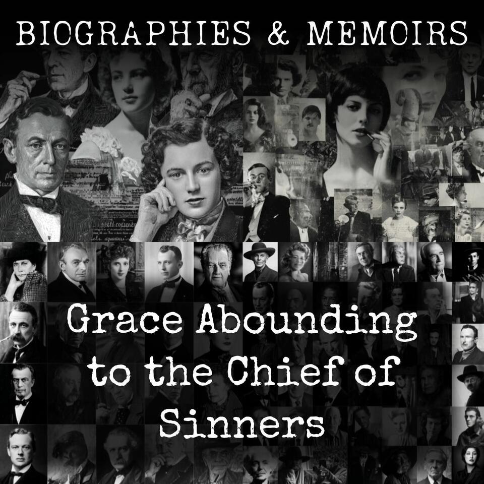 Grace Abounding to the Chief of Sinners
