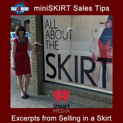 miniSKIRT Sales Tips