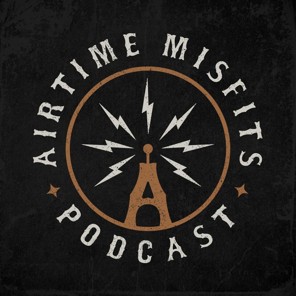Airtime Misfits Podcast
