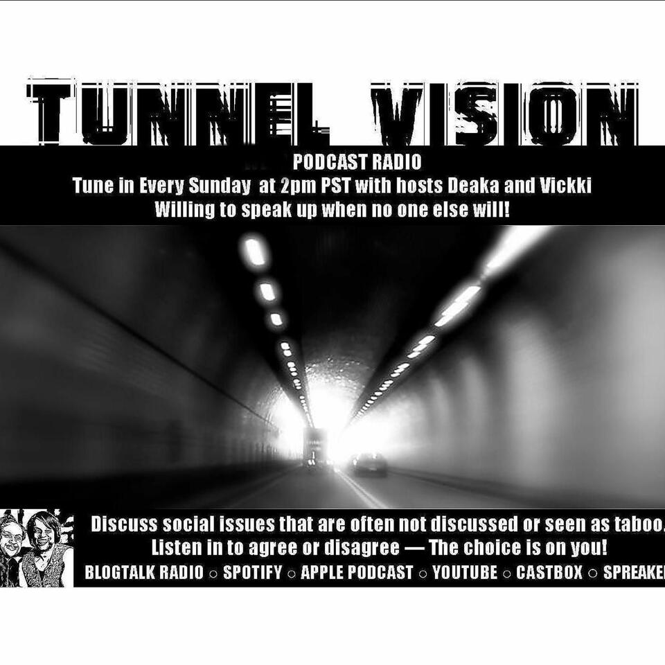 Tunnel Vision