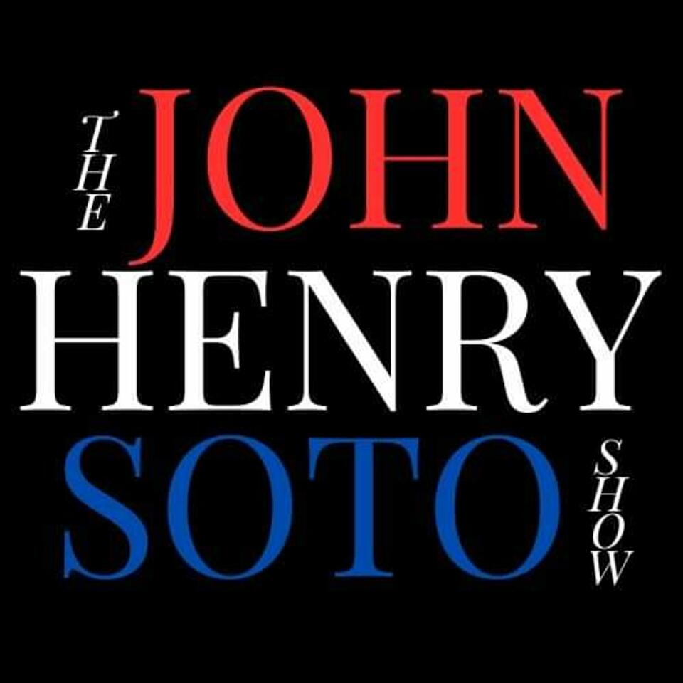 The John Henry Soto Show