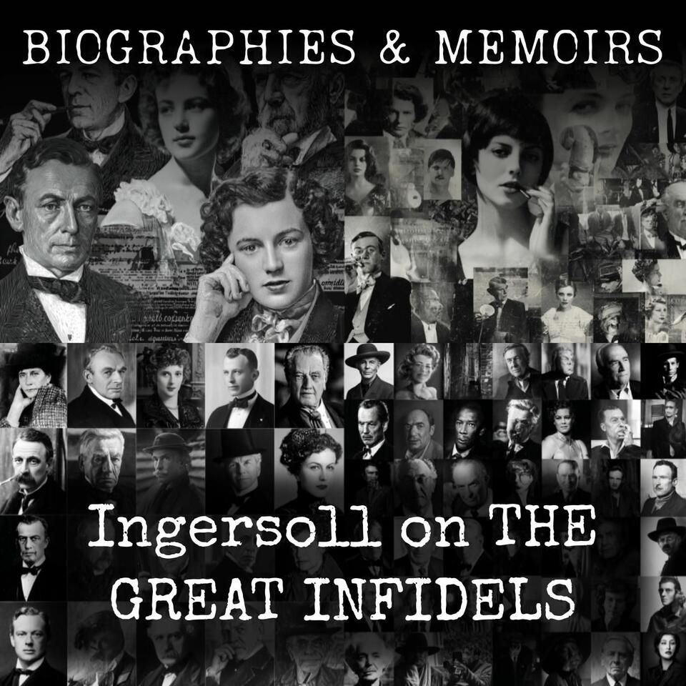 Ingersoll on THE GREAT INFIDELS