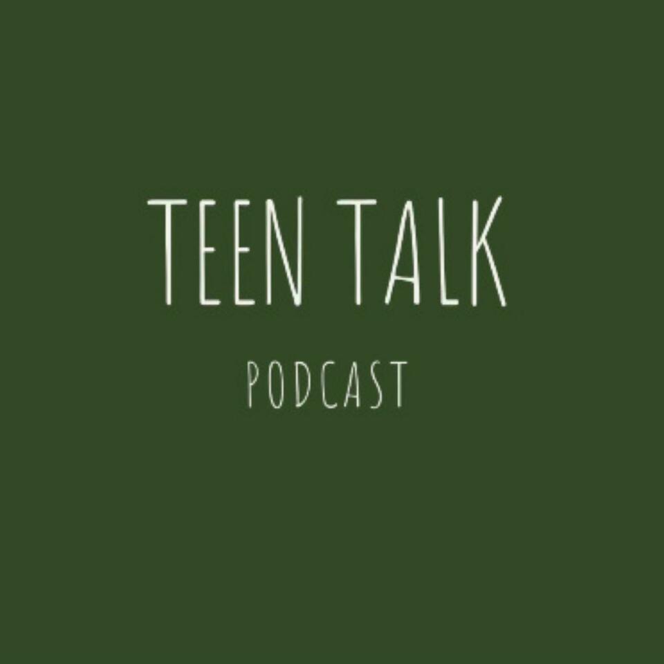 Teens Talk