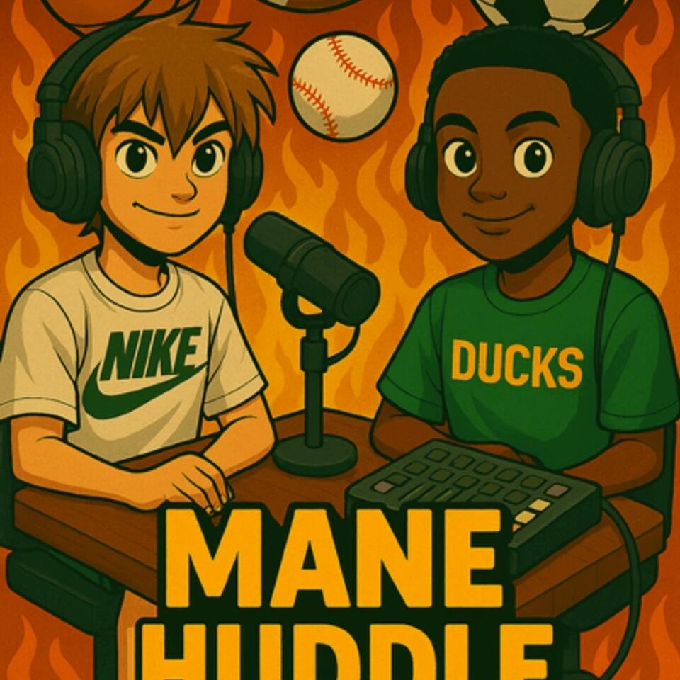 Mane Huddle Podcast