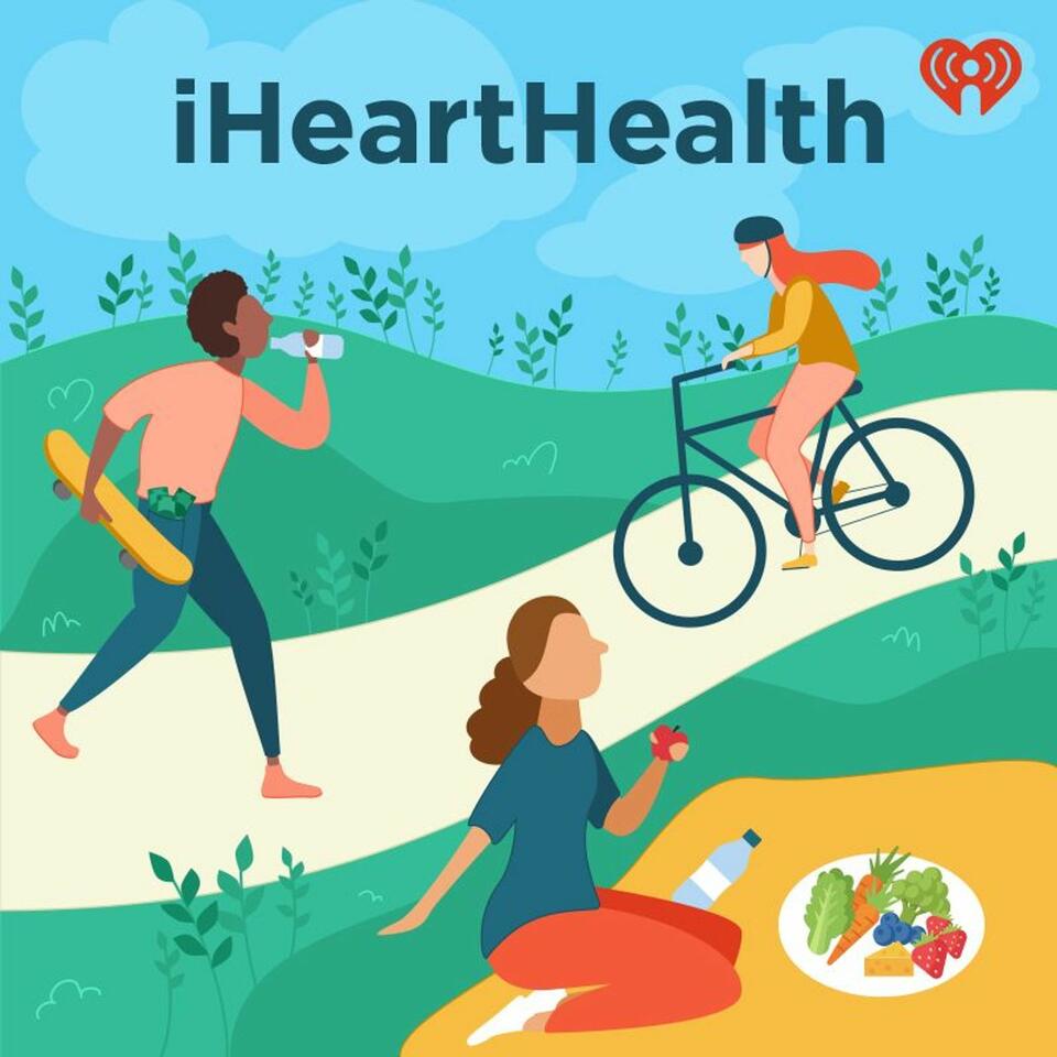 iHeartHealth Podcast