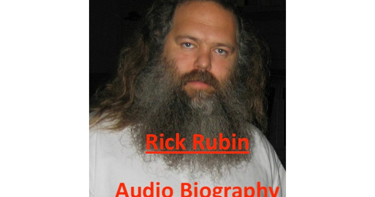 Rick Rubin - Audio Biography | iHeart