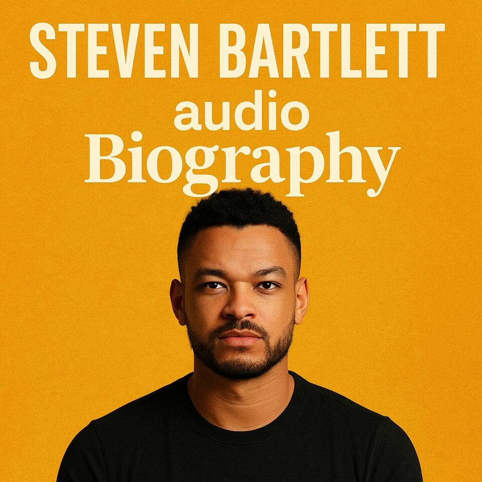 Steven Bartlett - Audio Biography