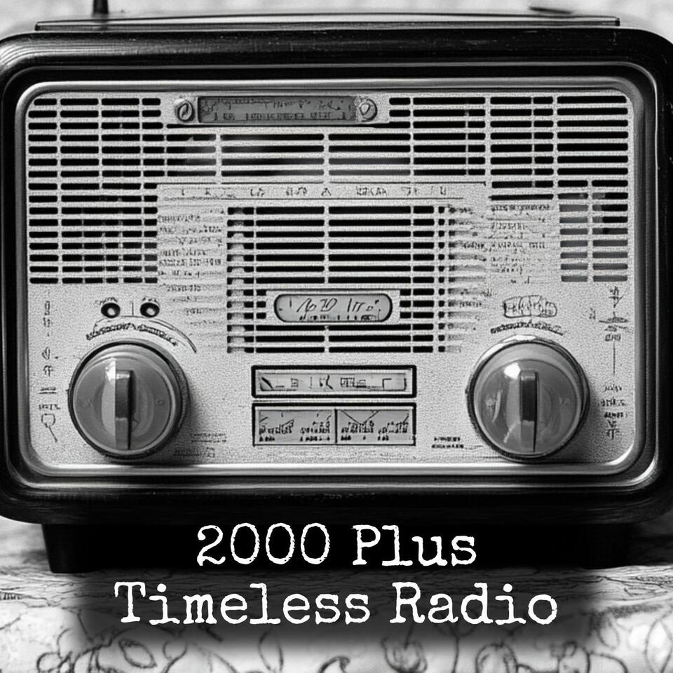 2000 Plus - Timeless Radio