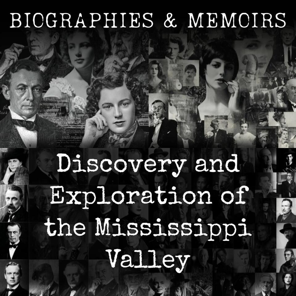 Discovery and Exploration of the Mississippi Valley