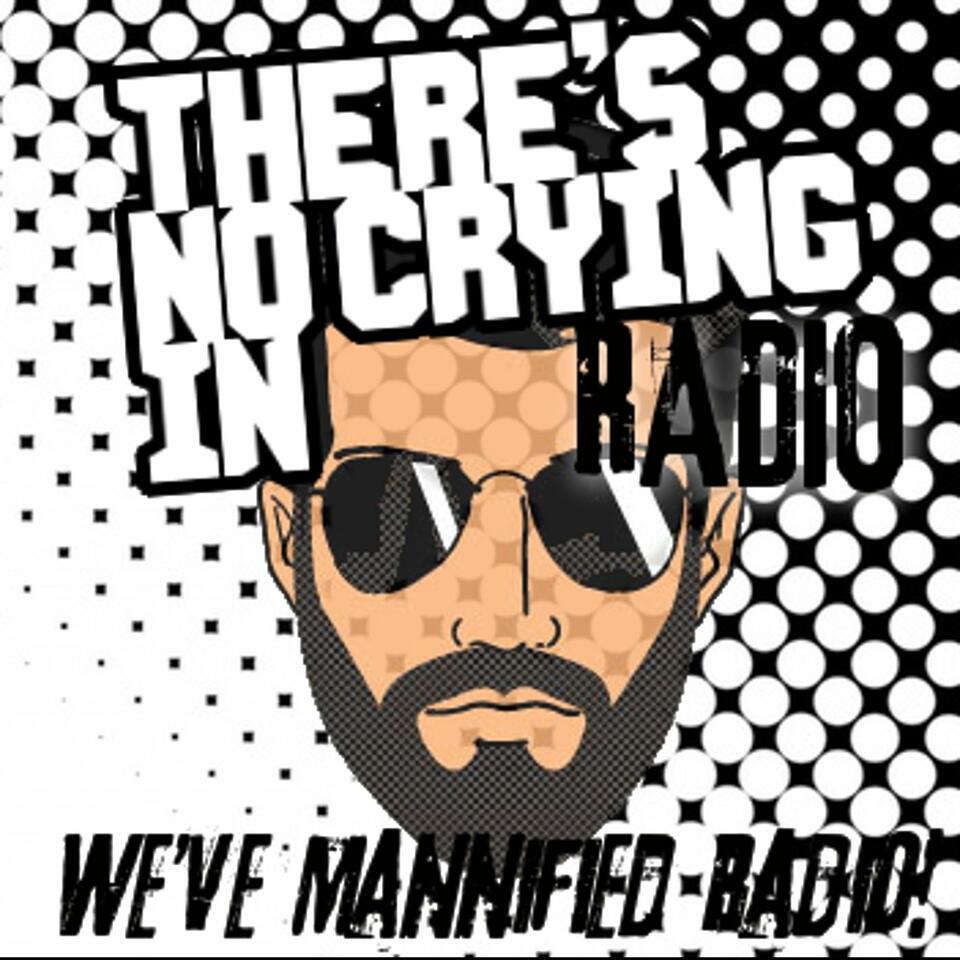 No Crying Radio Podcasts