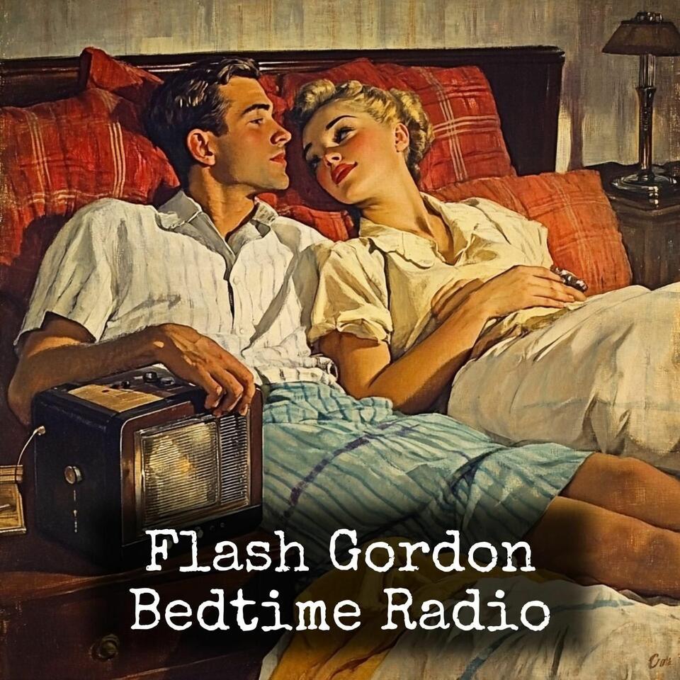 Flash Gordon - Bedtime Radio