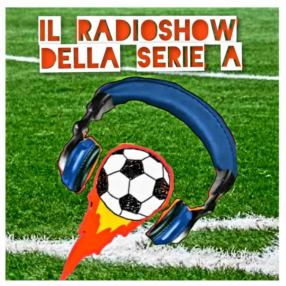 Il Radioshow della Serie A
