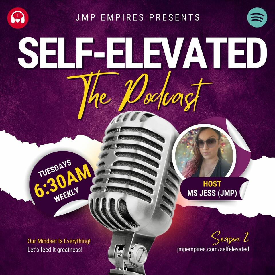 Self-Elevated: The Podcast