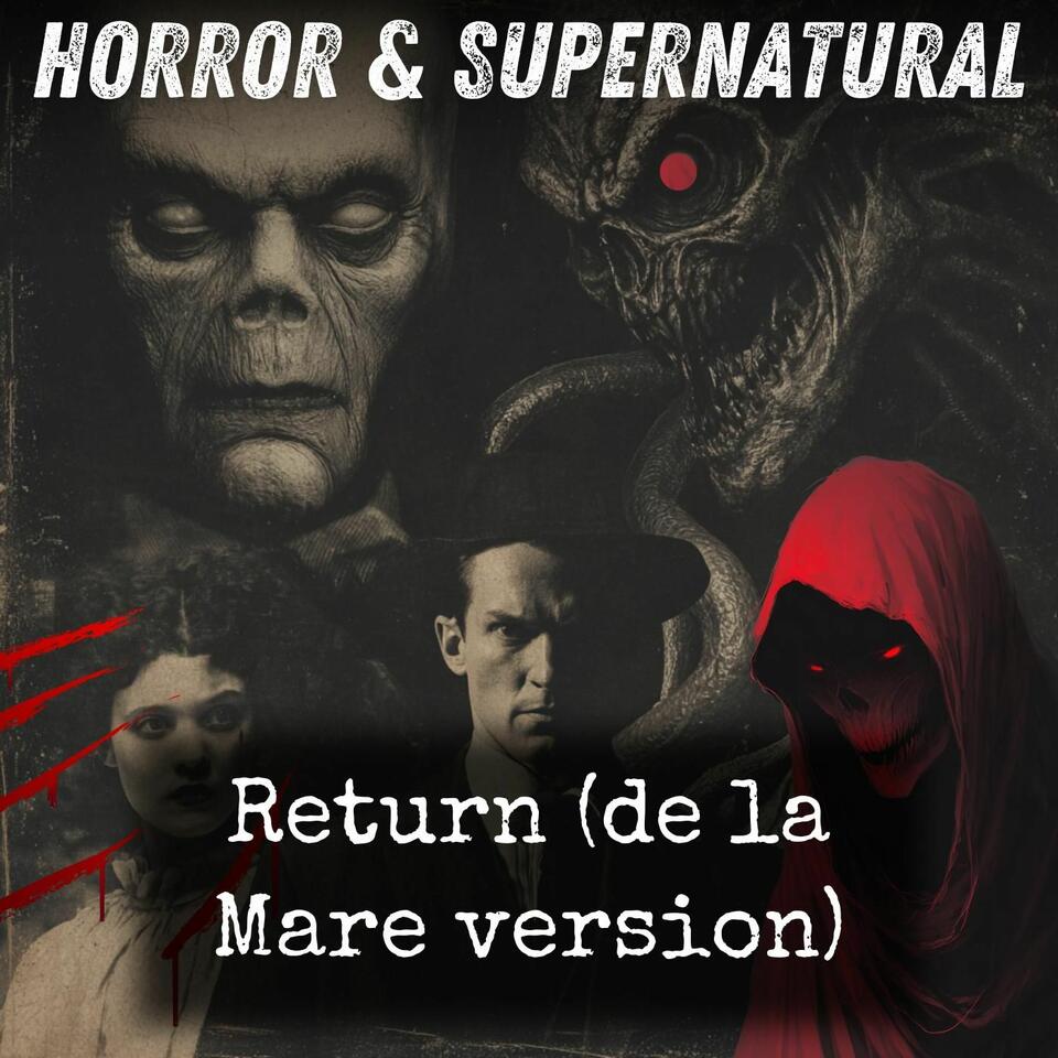 Return (de la Mare version)
