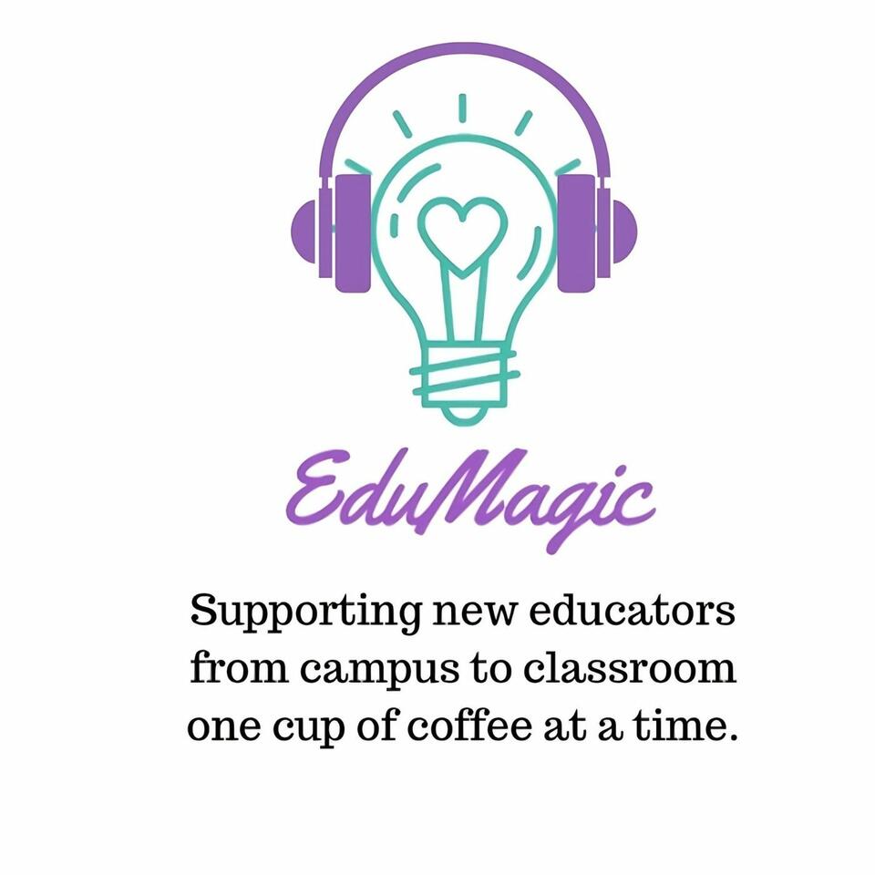 EduMagic Podcast: Empowering Future Educators