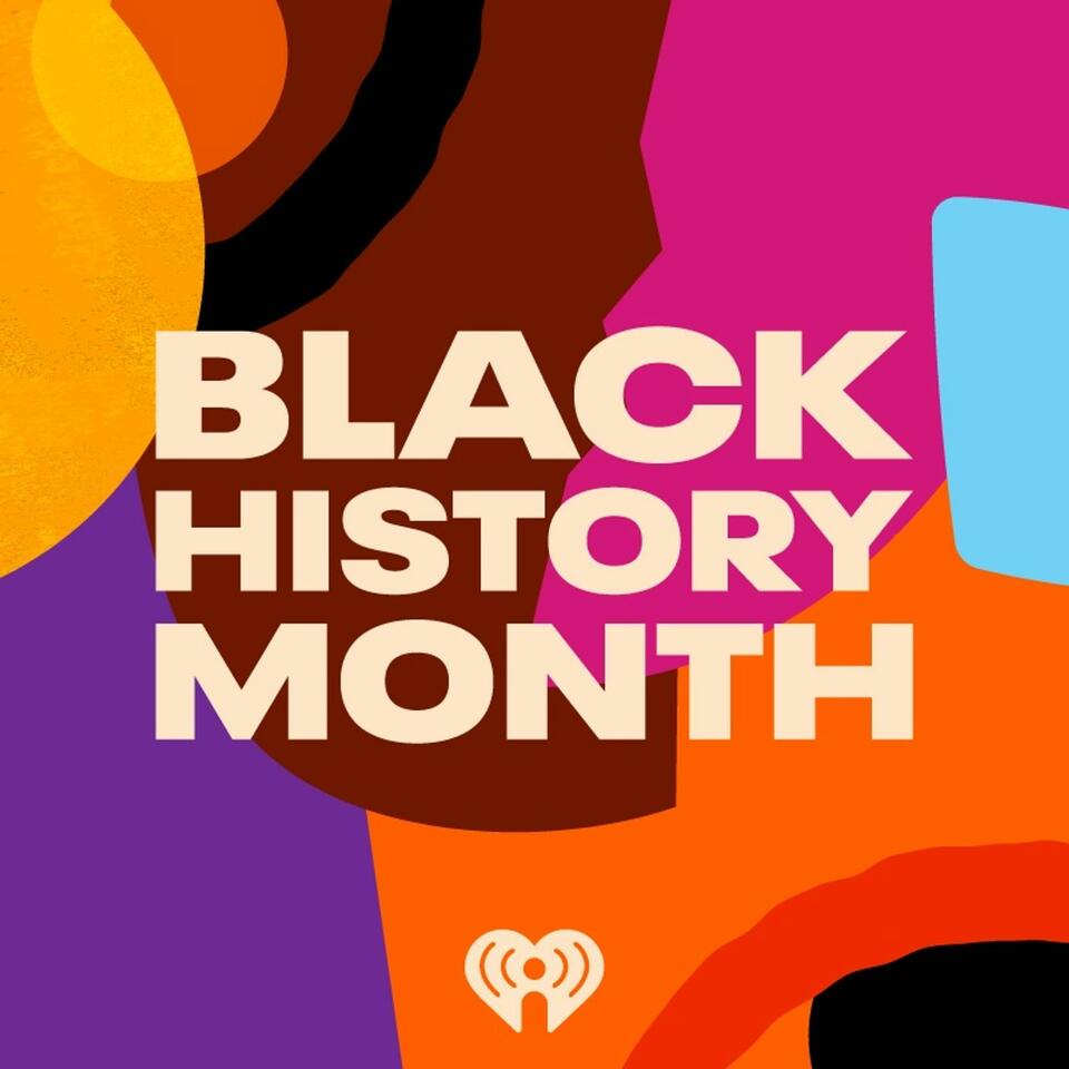 Black History Month Podcasts - Listen Now