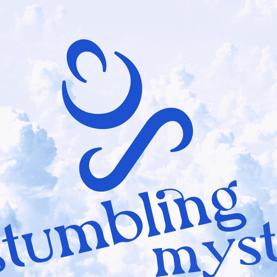 Stumbling Mystic