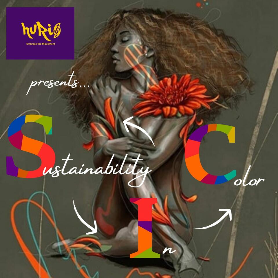 Sustainability in Color w/ Huri Movement