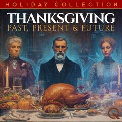 Thanksgiving: Past, Present and Future