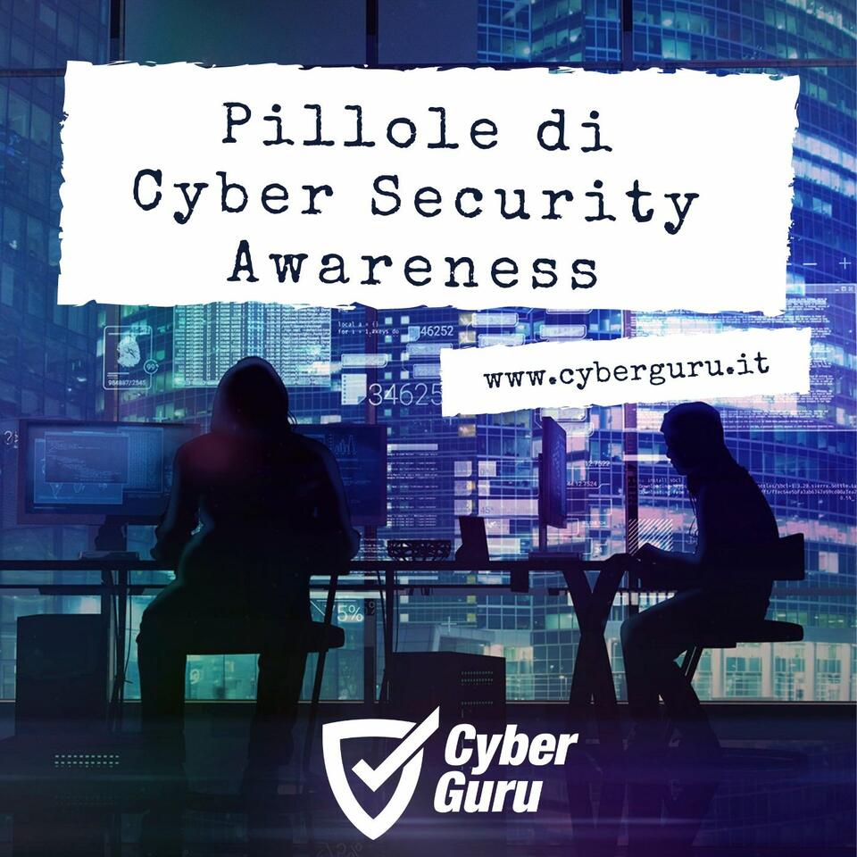 Pillole di Cyber Security Awareness