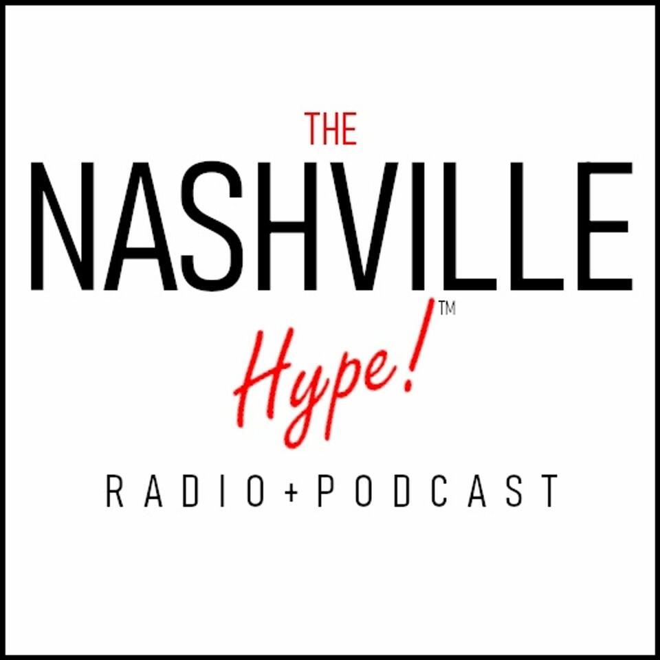 The Nashville Hype!