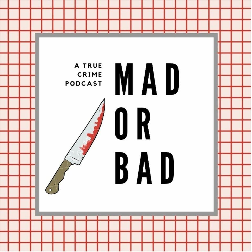 mad-or-bad-a-true-crime-podcast-iheart