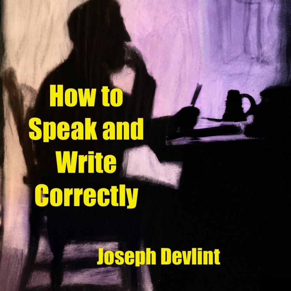 How to Speak and Write Correctly