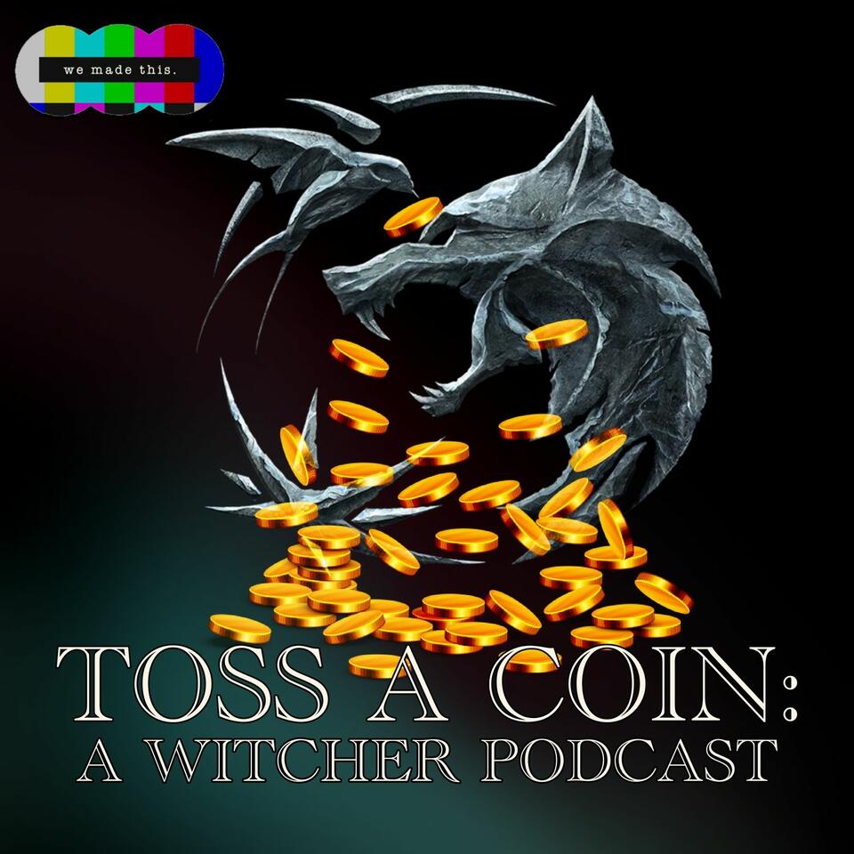 toss-a-coin-a-witcher-podcast-iheart