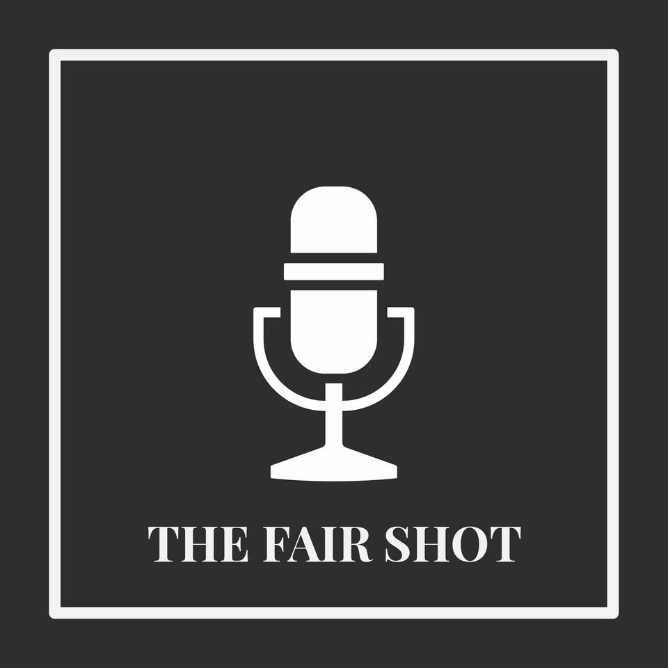 The Fair Shot