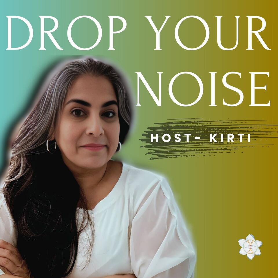 Drop your noise