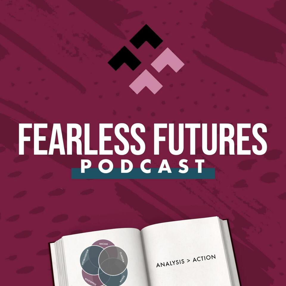 The Fearless Futures Podcast