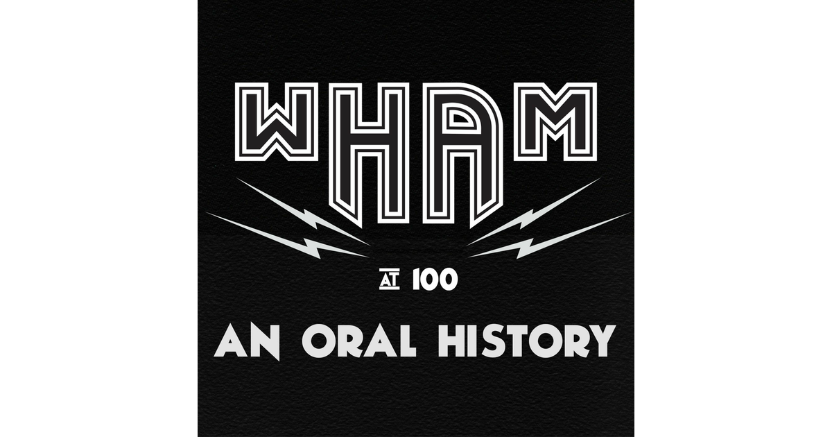 WHAM @ 100: An Oral History | iHeart