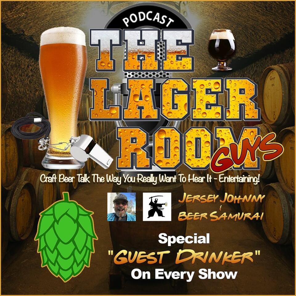 The Lager Room Guys Craft Beer Podcast