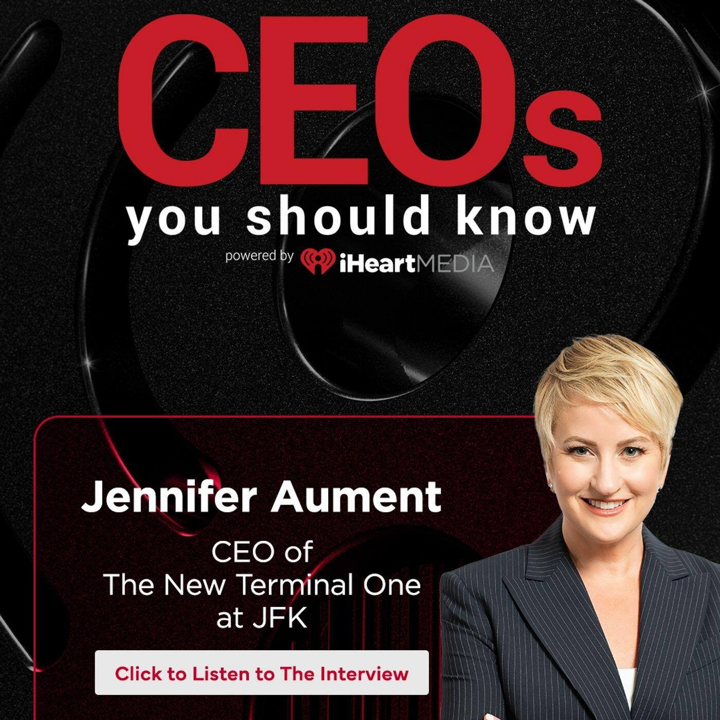 Jennifer Aument, CEO of the New Terminal One at JFK | CEO's You Should Know