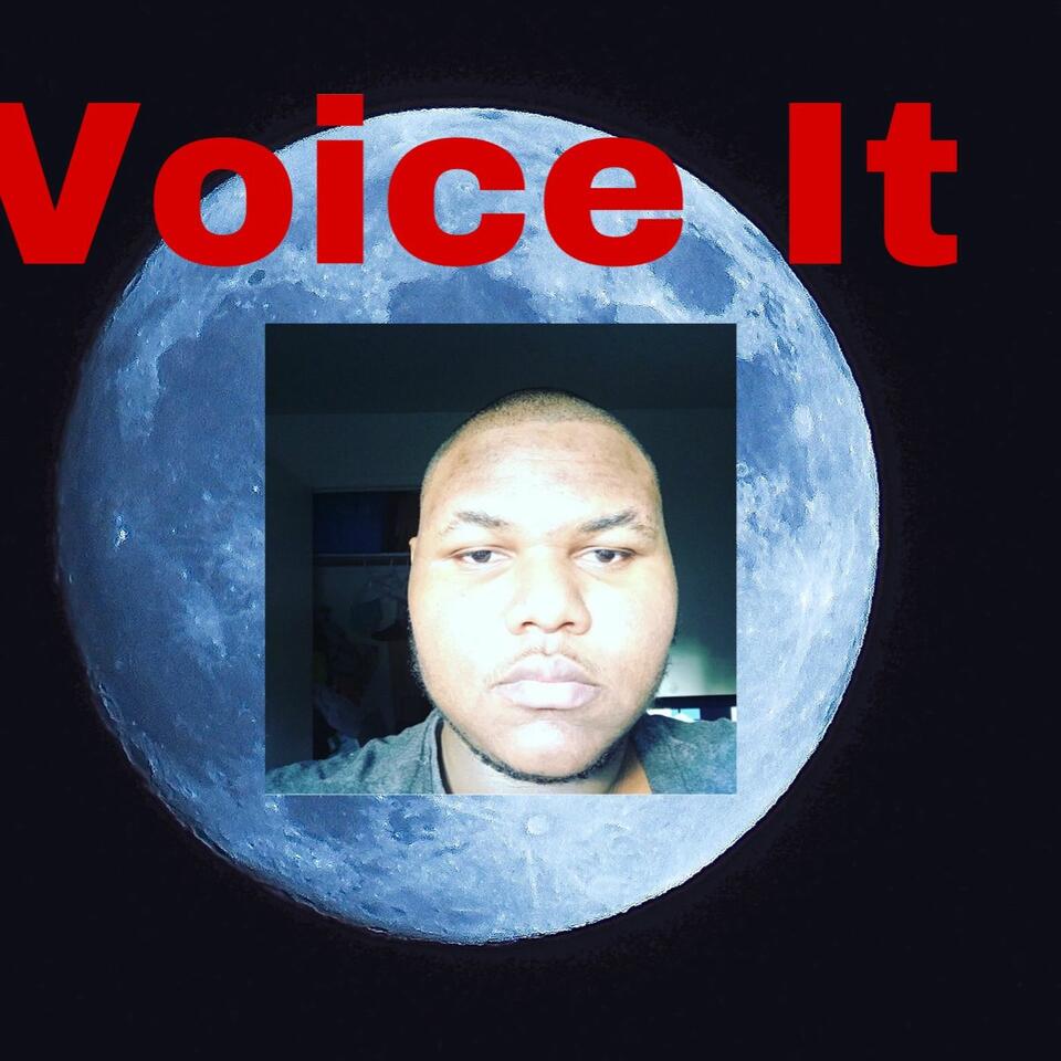 Voice it