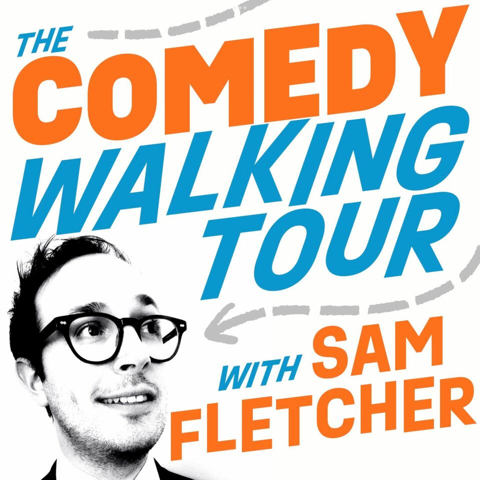The Comedy Walking Tour with Sam Fletcher