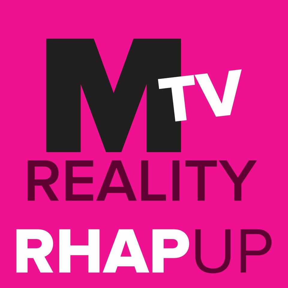 MTV Reality TV RHAP-ups