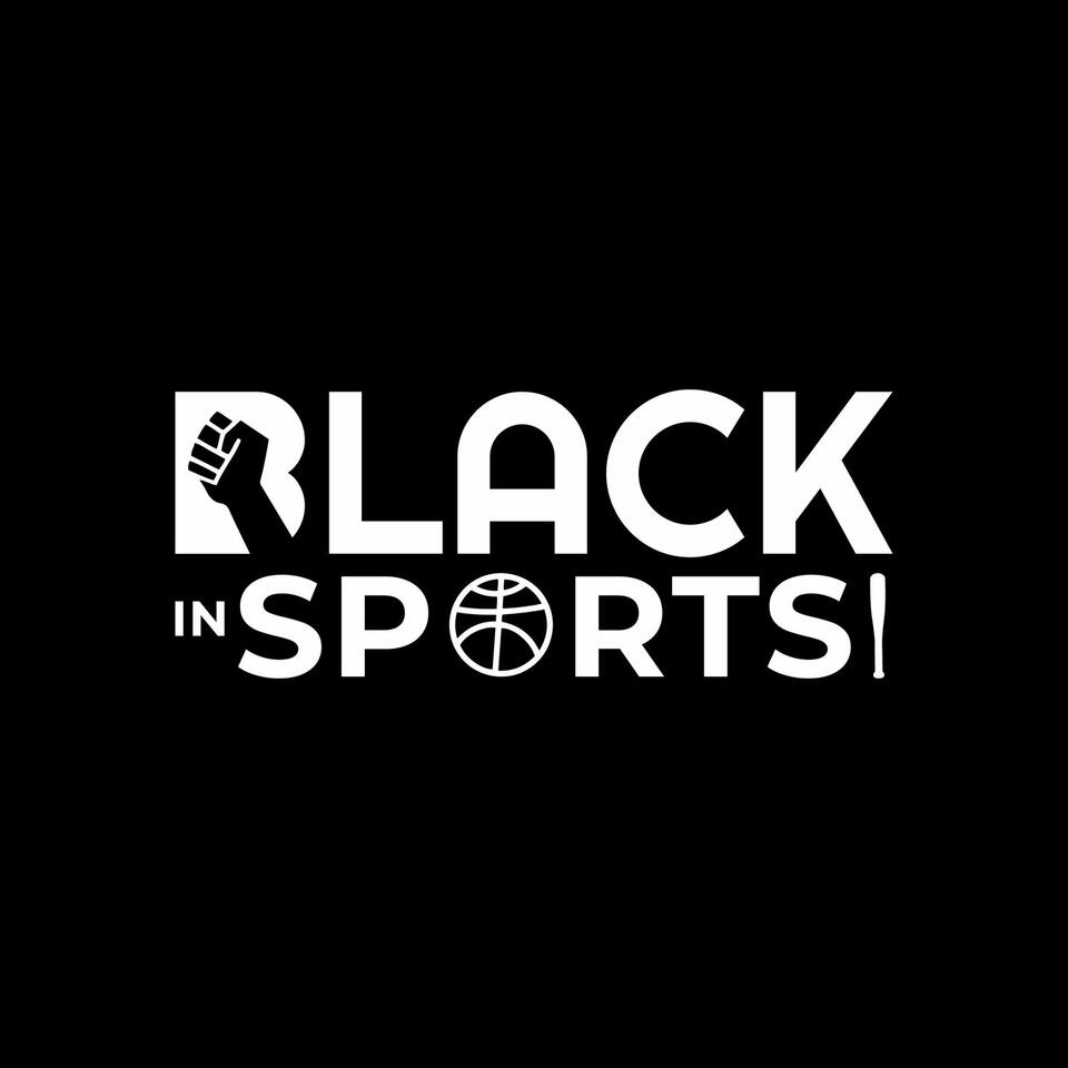 Black in Sports Podcast