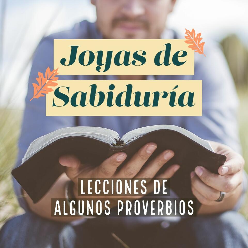 Joyas de Sabiduría (Libro de Proverbios)